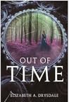 Out of Time by Elizabeth A. Drysdale