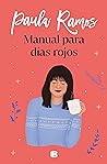 Manual para días rojos by Paula   Ramos