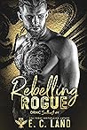 Rebelling Rogue (Devil's Riot MC: Southeast, #4)