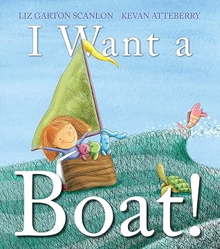 I Want a Boat!