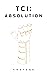 TCI : Absolution (TCI, #2)