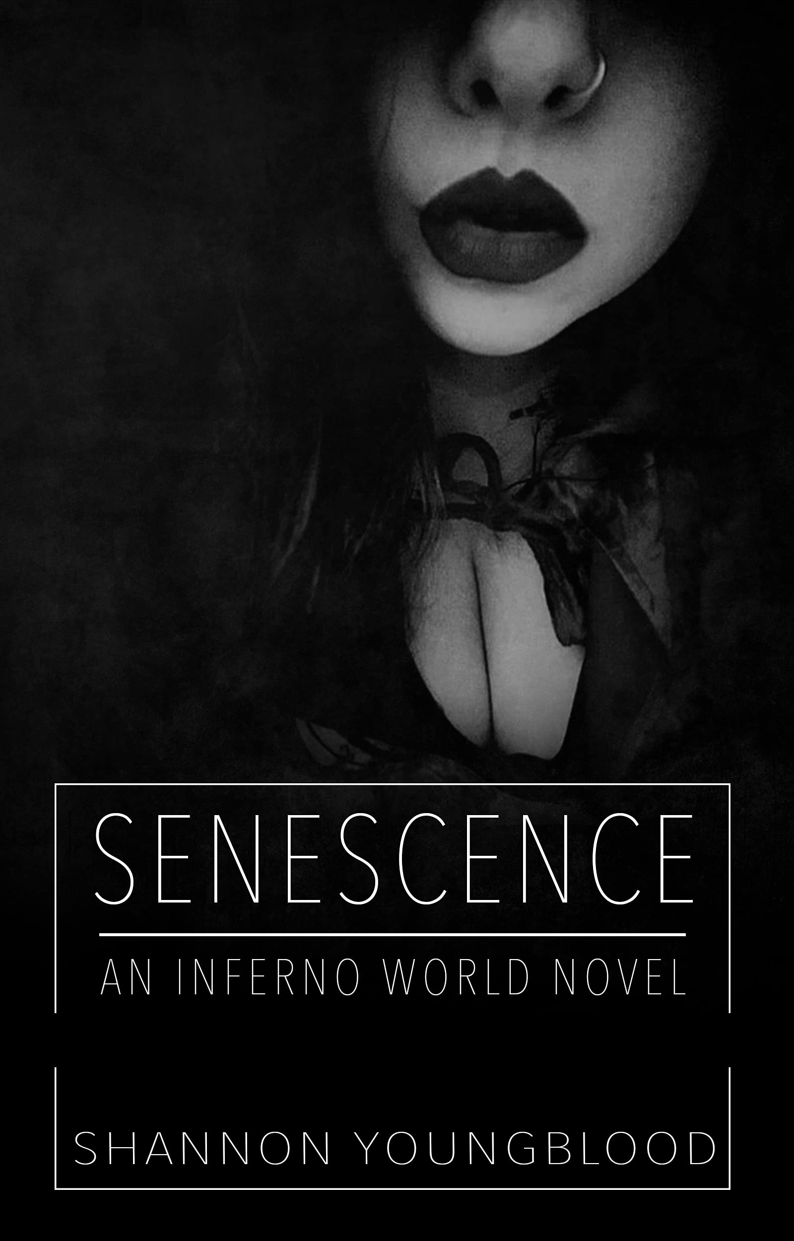 Senescence: An Inferno World Novel (Kindle Edition)