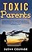 Toxic Parents by Susan Courage