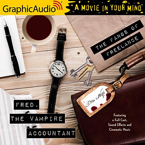The Fangs of Freelance (Fred, the Vampire Accountant, #4)