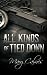 All Kinds of Tied Down (Marshals, #1)