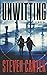 Unwitting by Steven Canter