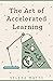 The Art of Accelerated Learning  by Selena Watts