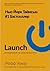 Launch / Бүтээгдэхүүнийг зах зээлд нэвтрүүлэх нь