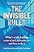 The Invisible Rules by Holly Catalfamo