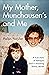 My Mother, Munchausen's and...