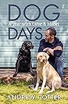Dog Days: A Year with Olive and Mabel