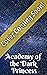 Academy of the Dark Princes...