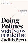 Doing Politics by Judith Brett