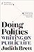 Doing Politics by Judith Brett