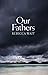 Our Fathers
