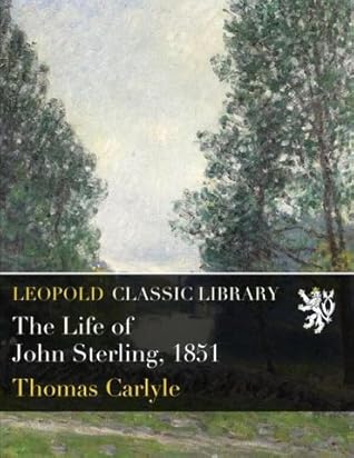 The Life of John Sterling, 1851