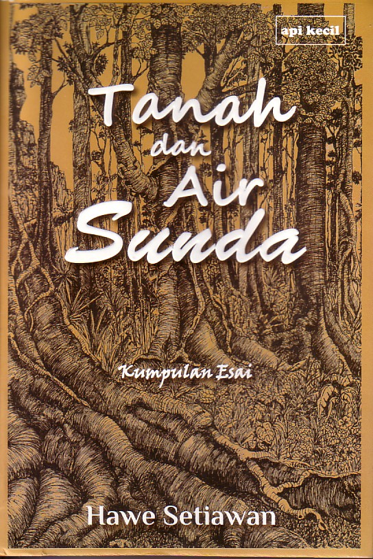 Tanah dan Air Sunda - Kumpulan Essai