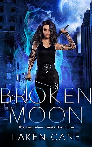 Broken Moon (Kait Silver #1)