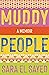 Muddy People: A Memoir