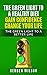 THE GREEN LIGHT TO A HEALTHY DIET GAIN CONFIDENCE CHANGE YOUR... by Reuben Wilson