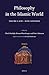 Philosophy in the Islamic W...
