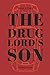 The Drug Lord's Son by Rainer Helin