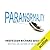Paranormality: Why We See What Isn't There