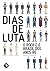 Dias de Luta: O rock e o Brasil dos anos 80 (Portuguese Edition)