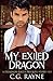 My Exiled Dragon (Draknos M...