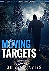 Moving Targets
