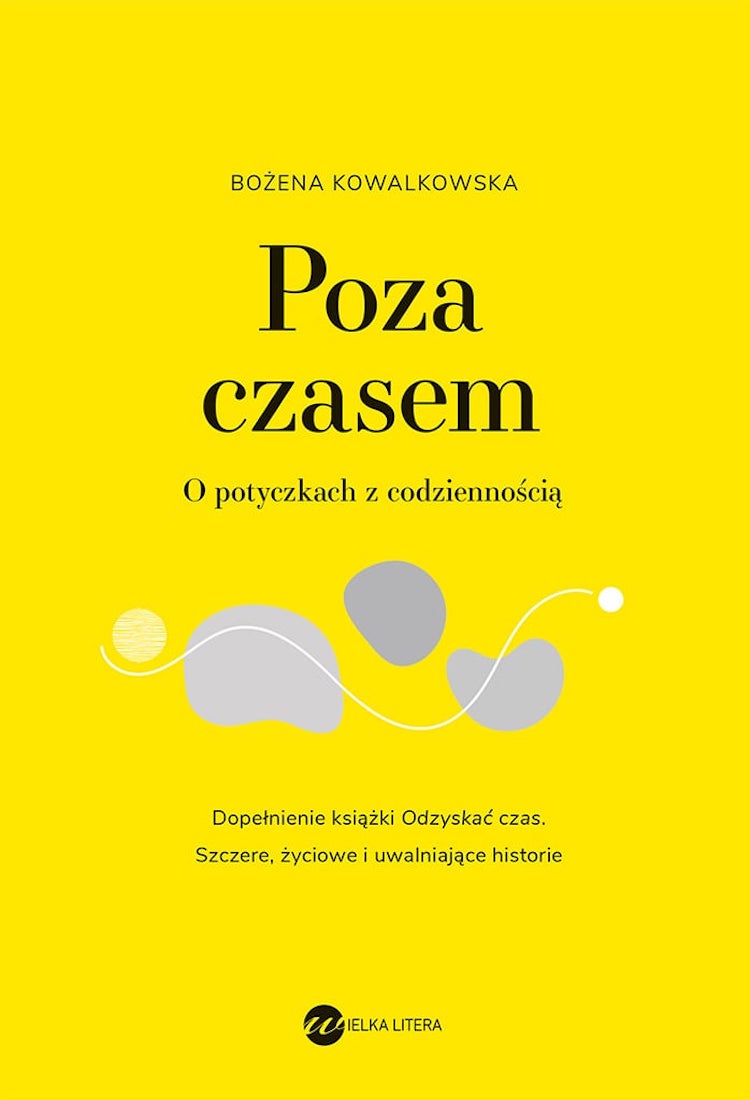 Poza czasem. O potyczkach z codziennością (Paperback)