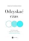 Odzyskać czas