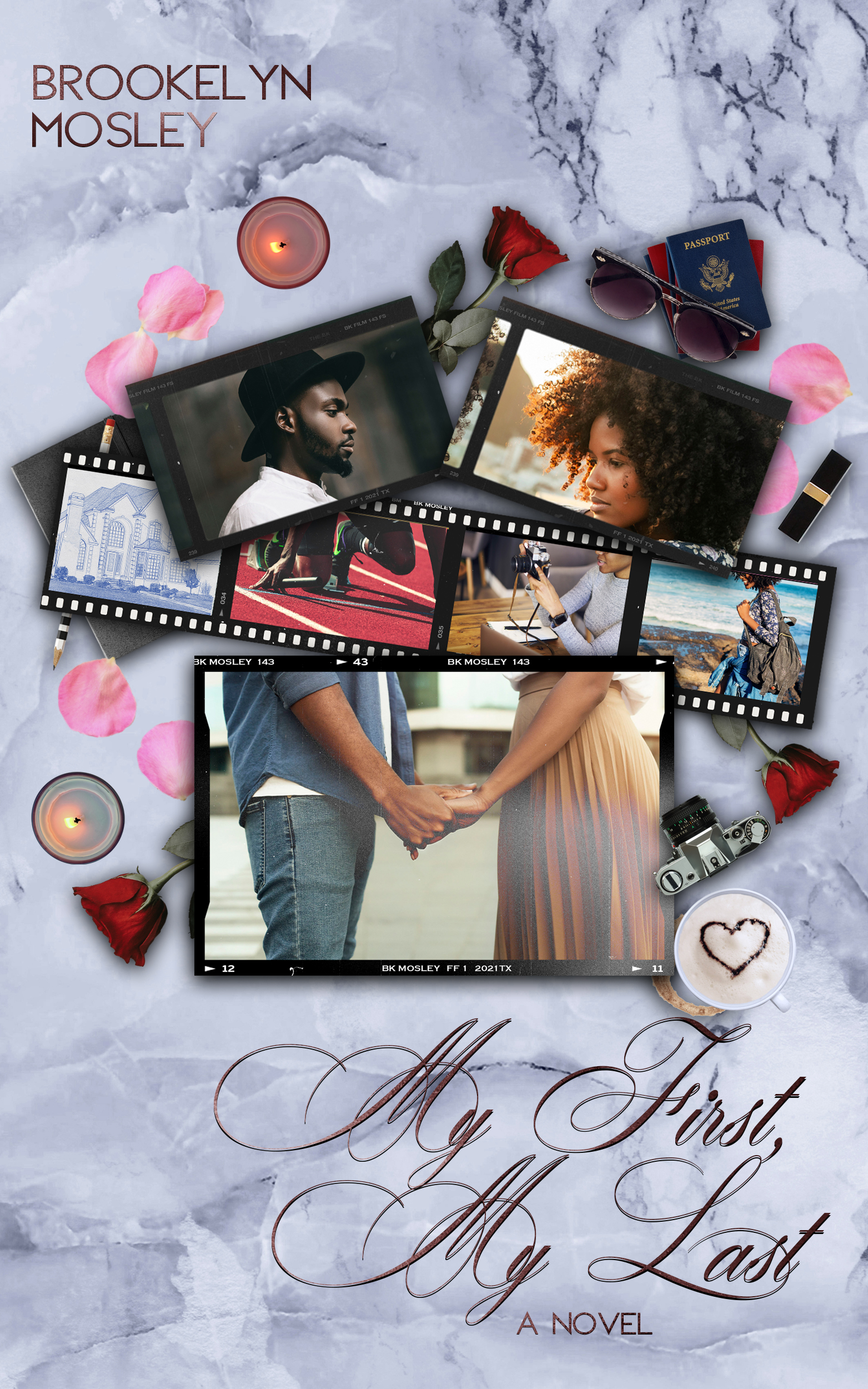 My First, My Last: A Friends-To-Lovers Novel