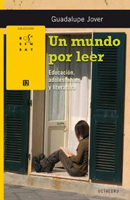 Un mundo por leer: Educación, adolescentes y literatura