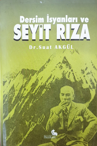 Dersim İsyanları ve Seyit Rıza