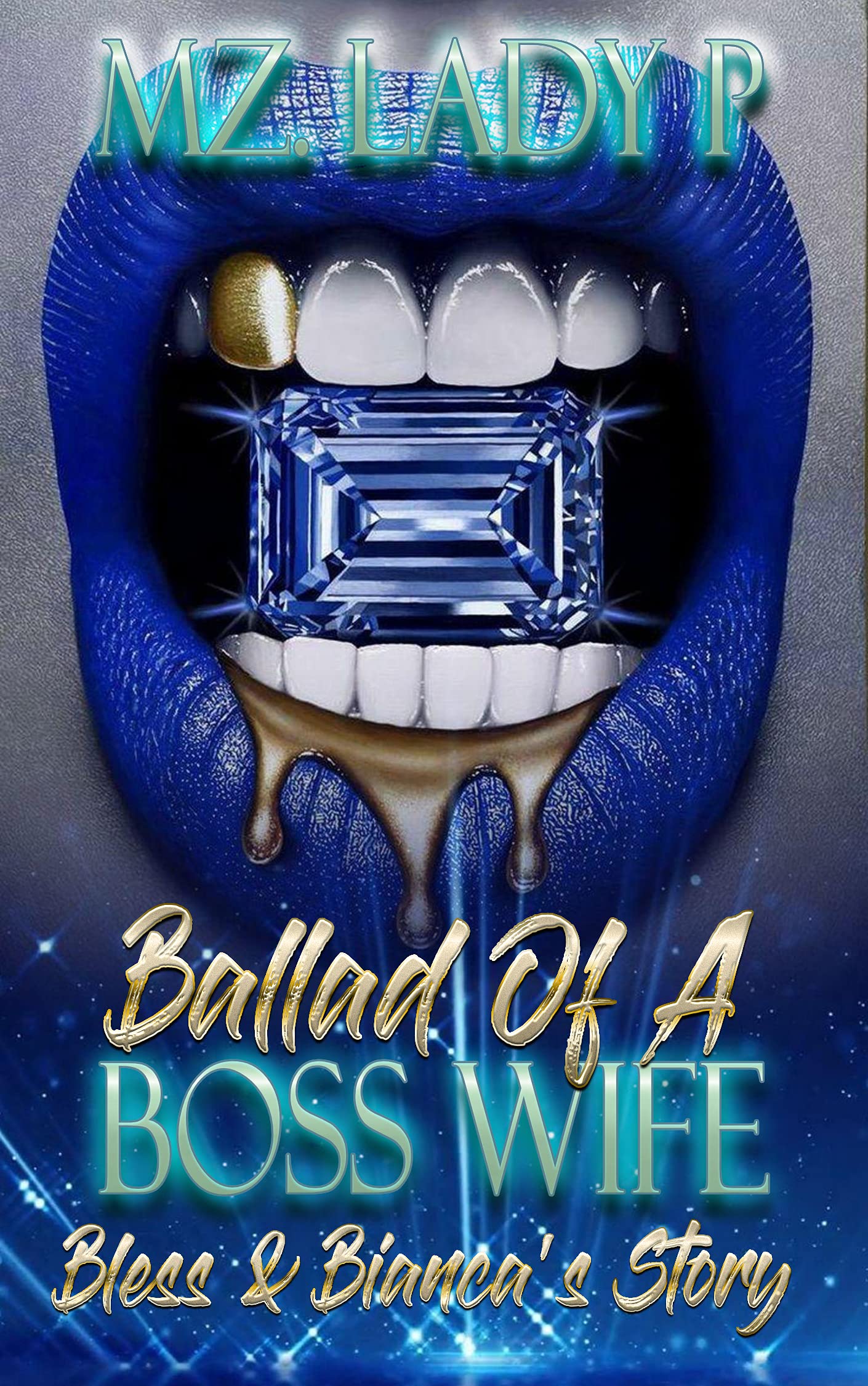 Ballad of A Boss Wife: Bless and Bianca's Story (Kindle Edition)