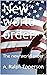 New world order: The new wo...