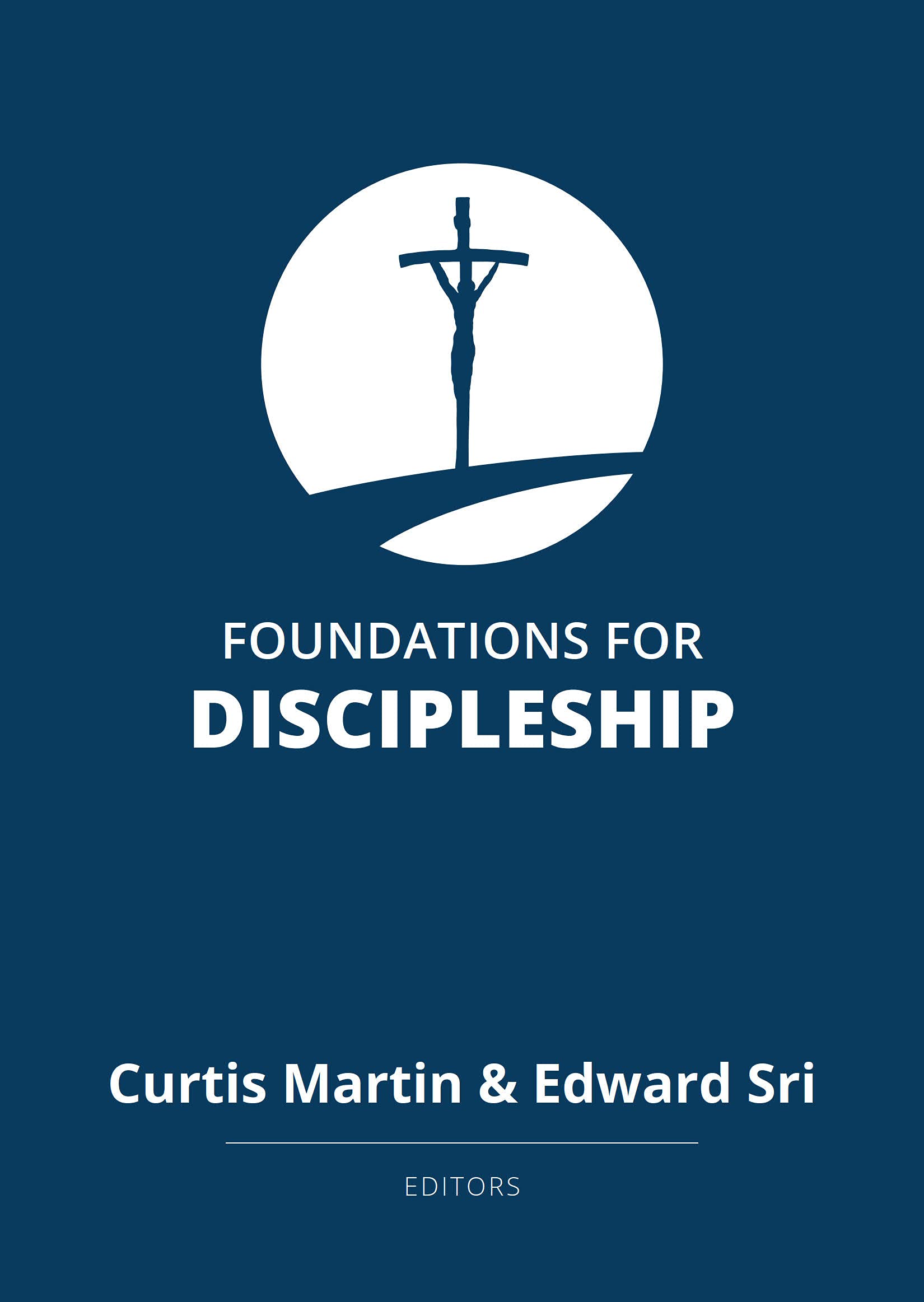 Foundations for Discipleship (Paperback)