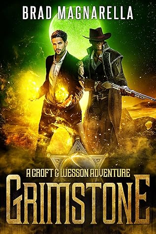 Grimstone (Croft & Wesson, #1)