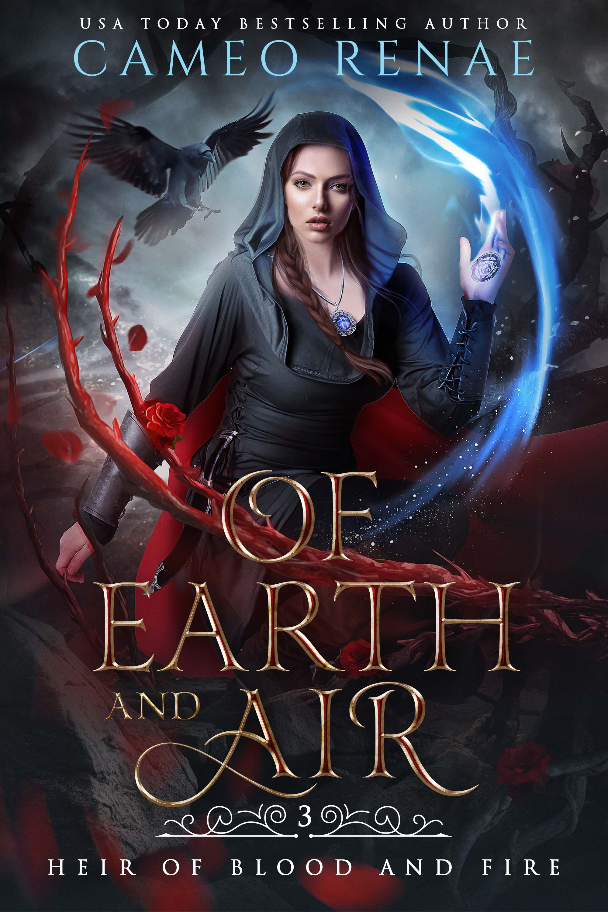 Of Earth and Air (Heir of Blood and Fire, #3)