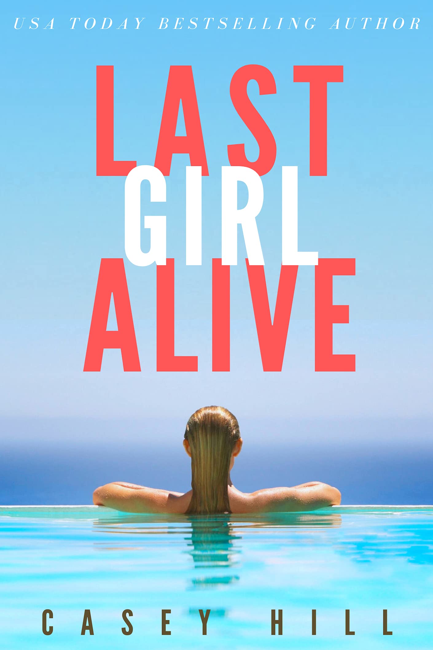 Last Girl Alive (CSI Reilly Steel, #8)