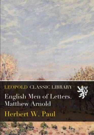 English Men of Letters. Matthew Arnold