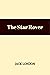 The Star Rover by jack london by Jack London