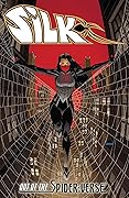 Silk: Out of the Spider-Verse, Vol. 1