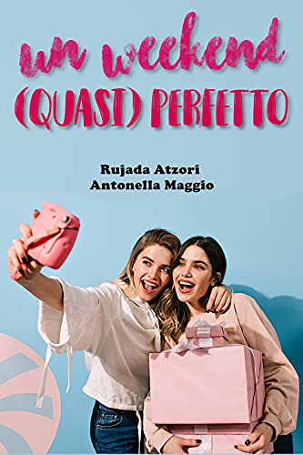 Un weekend (quasi) perfetto