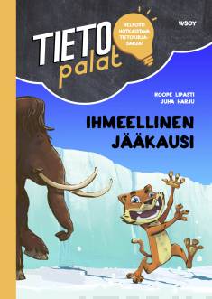 Ihmeellinen jääkausi (Hardcover)