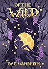 Of the Wild