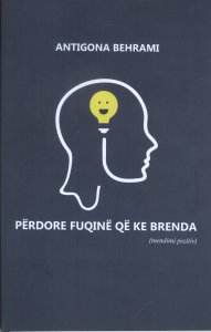 Përdore fuqinë që ke brenda