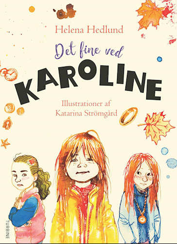 Det fine ved Karoline (Kerstin, #1)