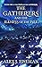 The Gatherers and the Illness of the Isle (The Tales of the Gatherers, Book One)